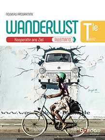 Wanderlust - Allemand Terminale&nbsp;