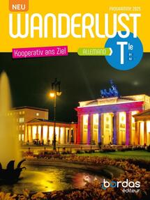 Wanderlust Neu - Allemand Terminale